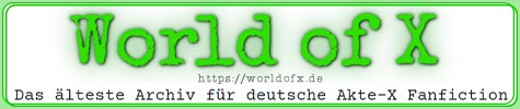 World of X Akte-X fanfic